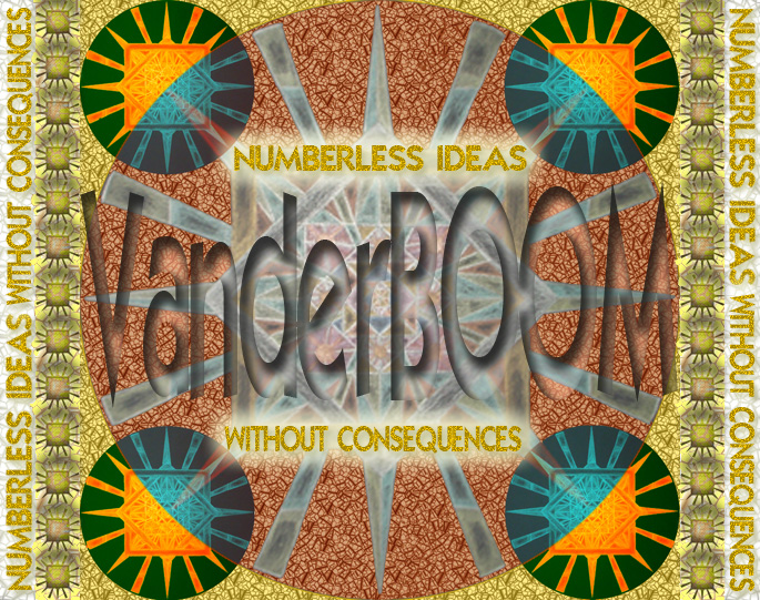 Numberless Ideas Without Consequences